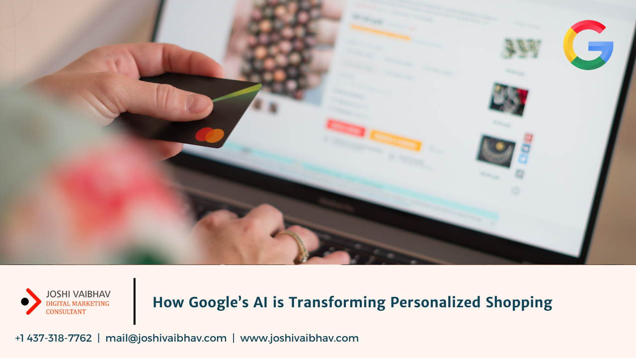 How Google’s AI is Transforming Personalized Shopping